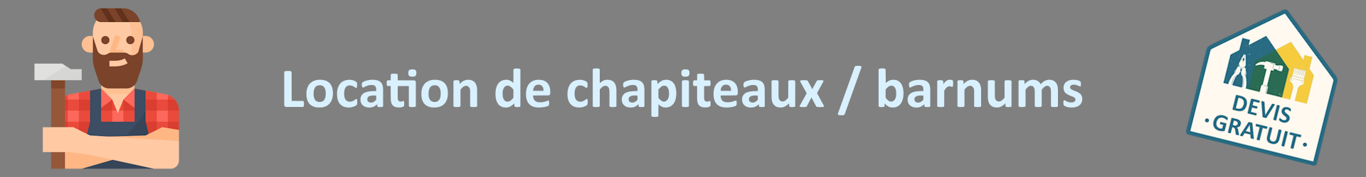 Bannière homme services - Location de chapiteaux / barnums