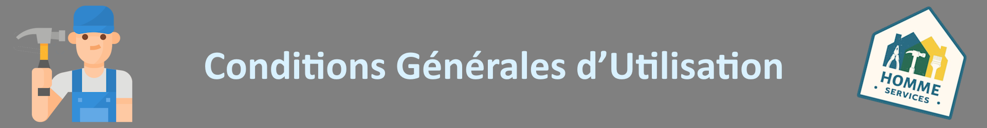Bannière homme services - Conditions Générales d'Utilisation